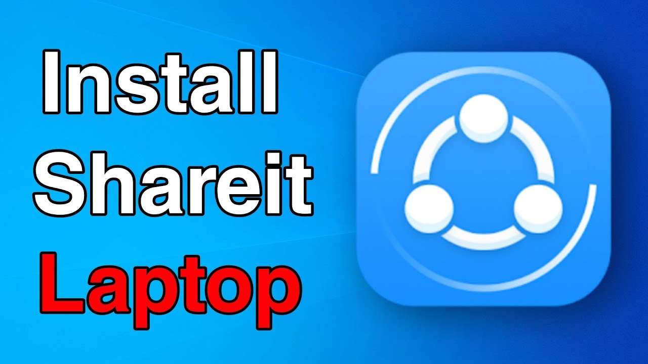 Установка ShareIt на ноутбук: пошаговое руководство